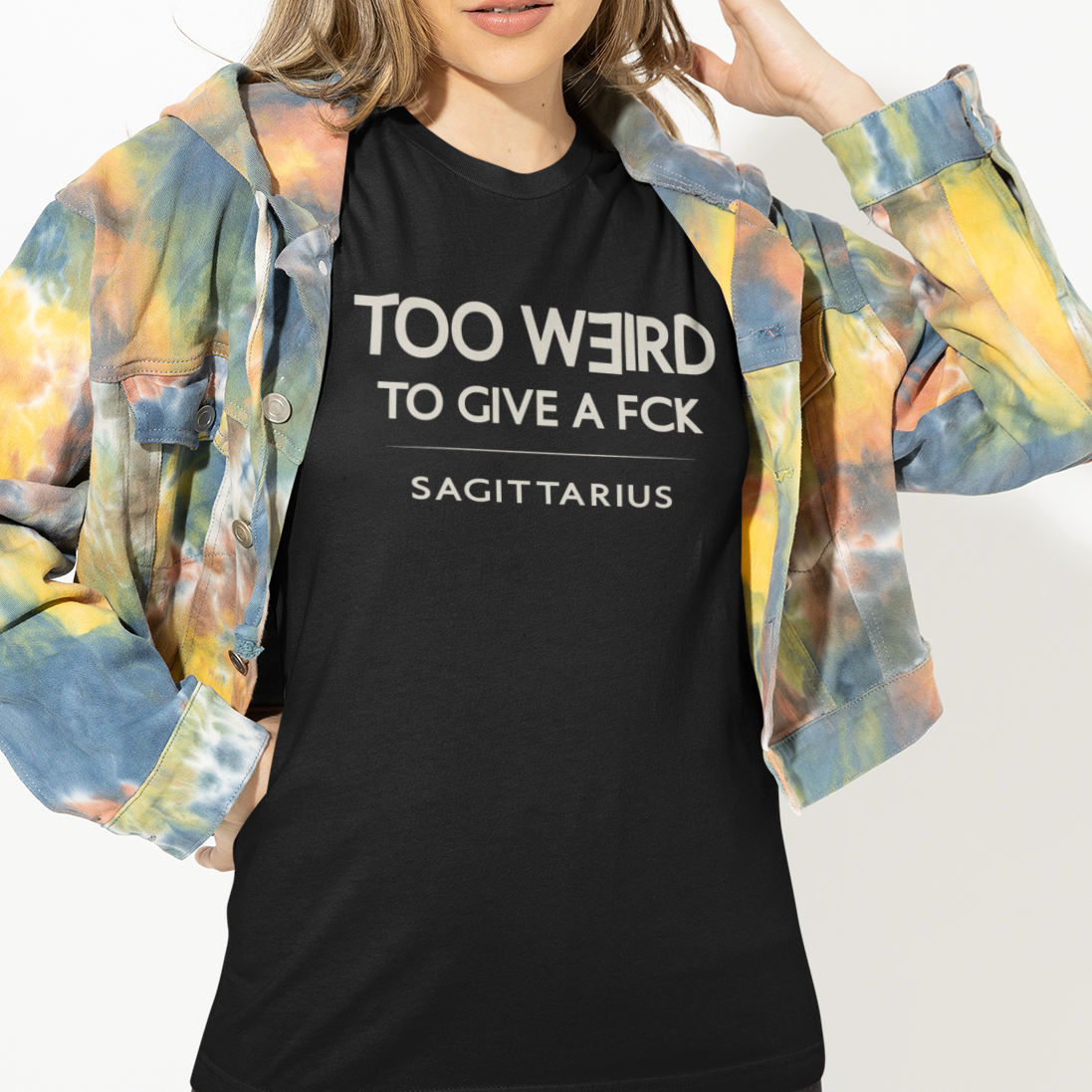 Model wearing Sagittarius zodiac t-shirt with “Too Weird to Give a FCK” typography quote